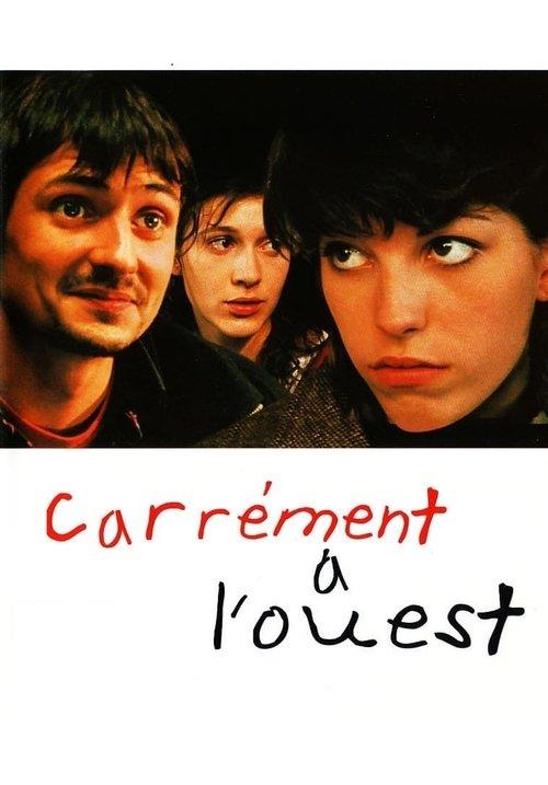 Carrément à l'ouest film afişi