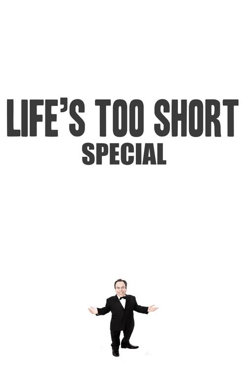 Life's Too Short Sezon 0