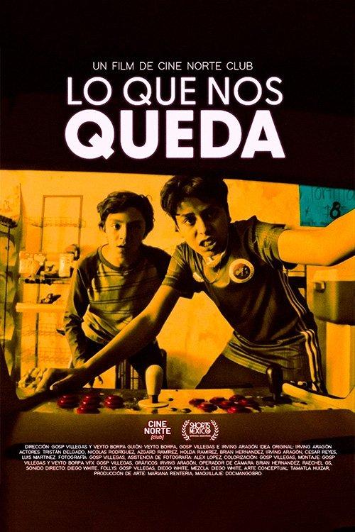 Lo que nos queda film afişi