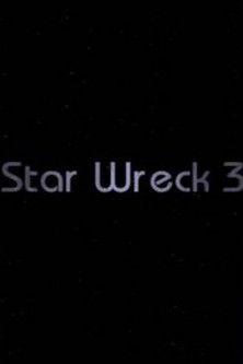 Star Wreck III: The Wrath of the Romuclans film afişi