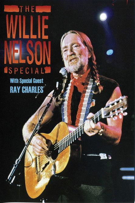 The Willie Nelson Special - With Special Guest Ray Charles film afişi