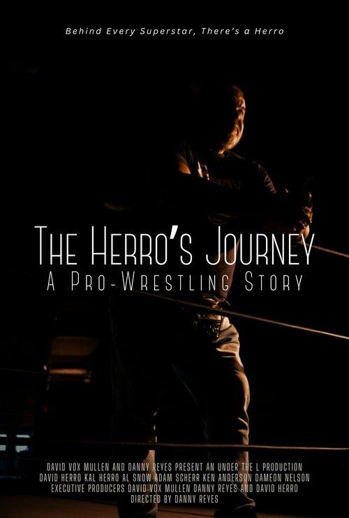 The Herro's Journey: A Pro Wrestling Story film afişi