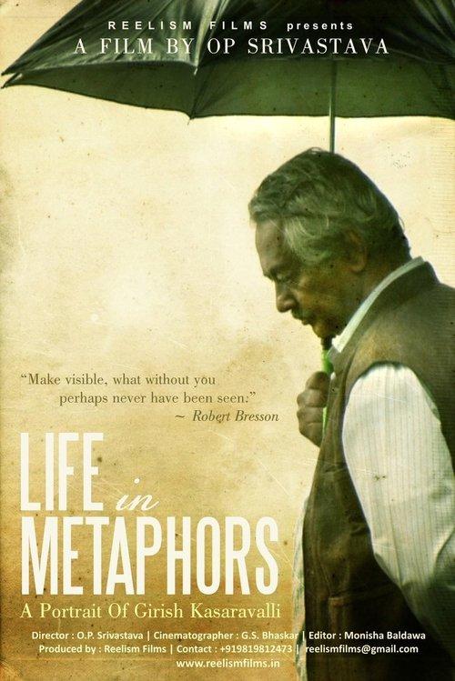 Life in Metaphors: A Portrait of Girish Kasaravalli film afişi