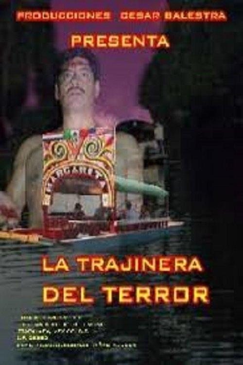 La trajinera del terror film afişi