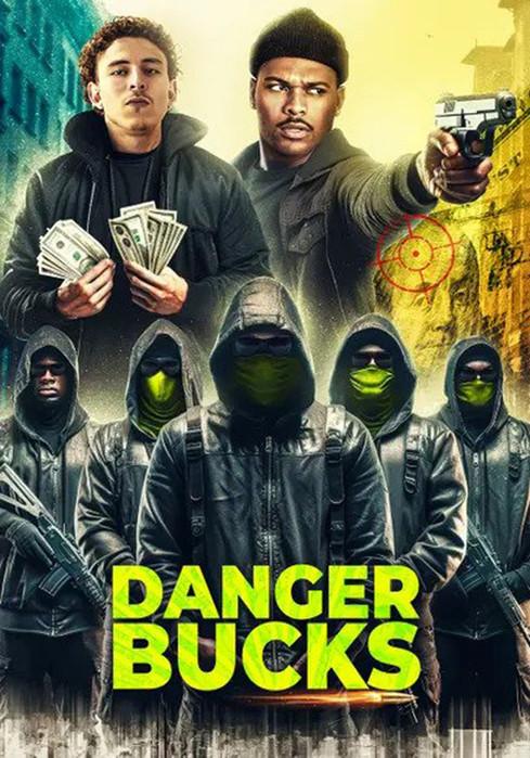 Danger Bucks film afişi