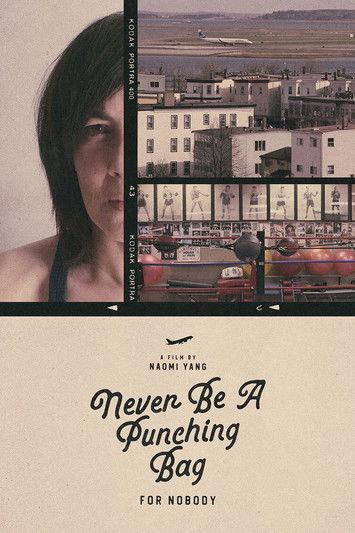 Never Be A Punching Bag For Nobody film afişi