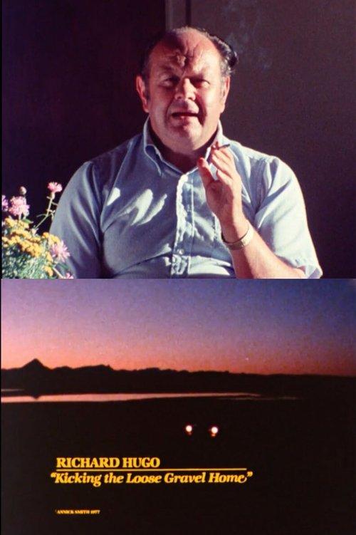 Richard Hugo: Kicking the Loose Gravel Home film afişi