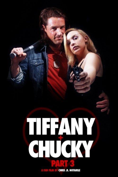 Tiffany + Chucky Part 3 film afişi