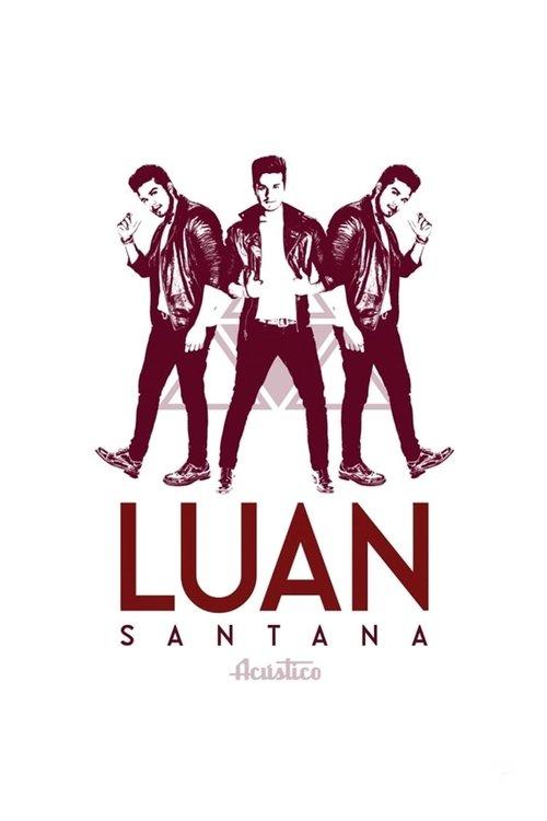 Luan Santana: Acústico film afişi