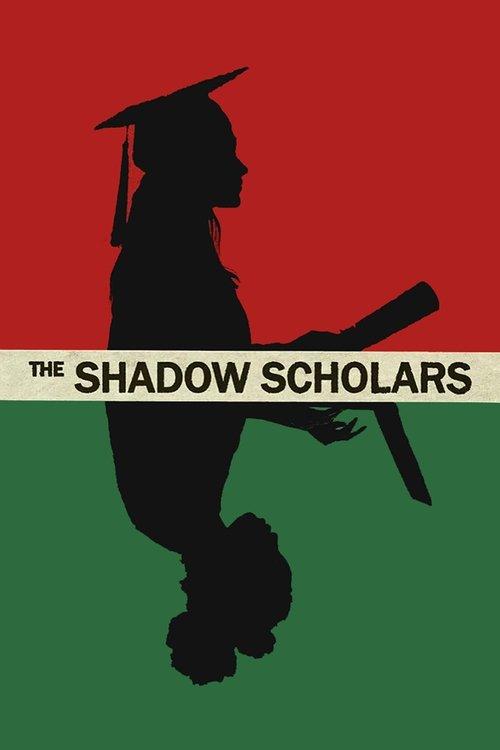 The Shadow Scholars film afişi