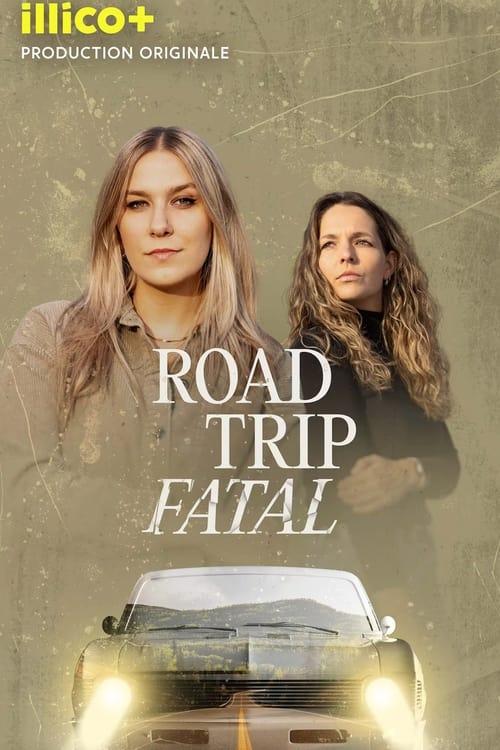 Road trip fatal dizi afişi