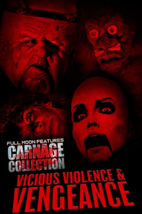 Carnage Collection: Vicious Violence & Vengeance film afişi