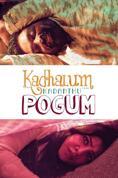 Kadhalum Kadanthu Pogum film afişi