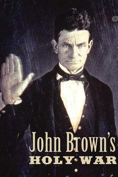 John Brown's Holy War film afişi