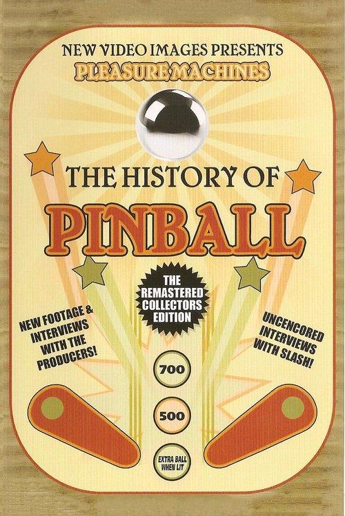 Pleasure Machines: The History of Pinball film afişi