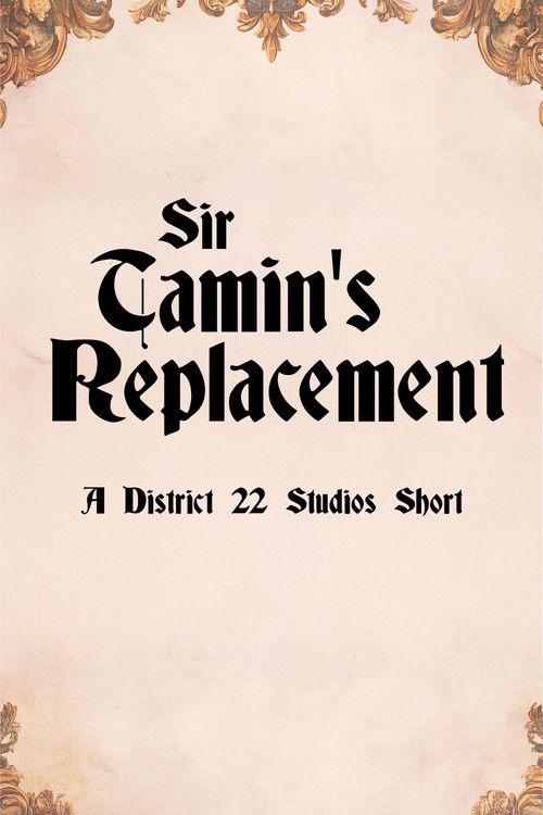 Sir Tamin's Replacement film afişi