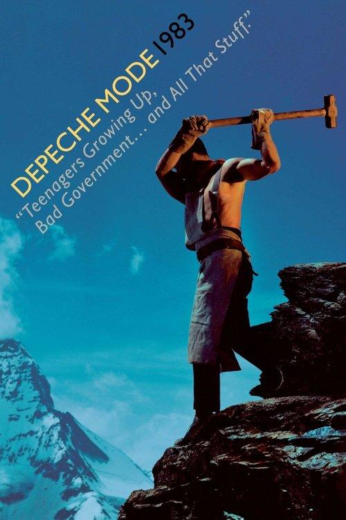 Depeche Mode: 1983 “Teenagers Growing Up, Bad Government… and All That Stuff.” film afişi