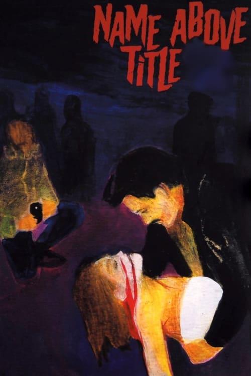 Name Above Title film afişi