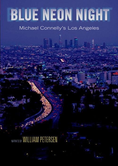 Blue Neon Night: Michael Connelly's Los Angeles film afişi