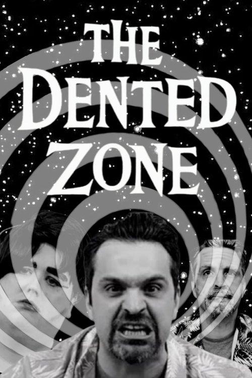 The Dented Zone film afişi