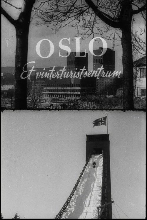 Oslofilm: Oslo. Et vinterturistsentrum film afişi