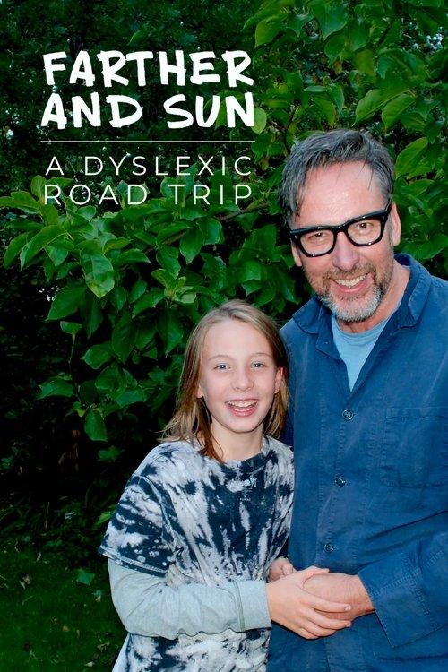 Farther and Sun: A Dyslexic Road Trip film afişi