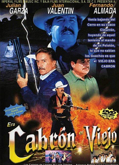 Era cabrón el viejo film afişi