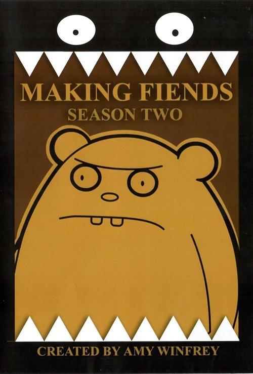 Making Fiends dizi afişi