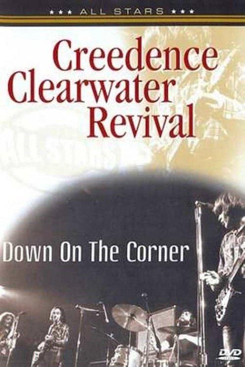 Creedence Clearwater Revival: Down on the Corner film afişi