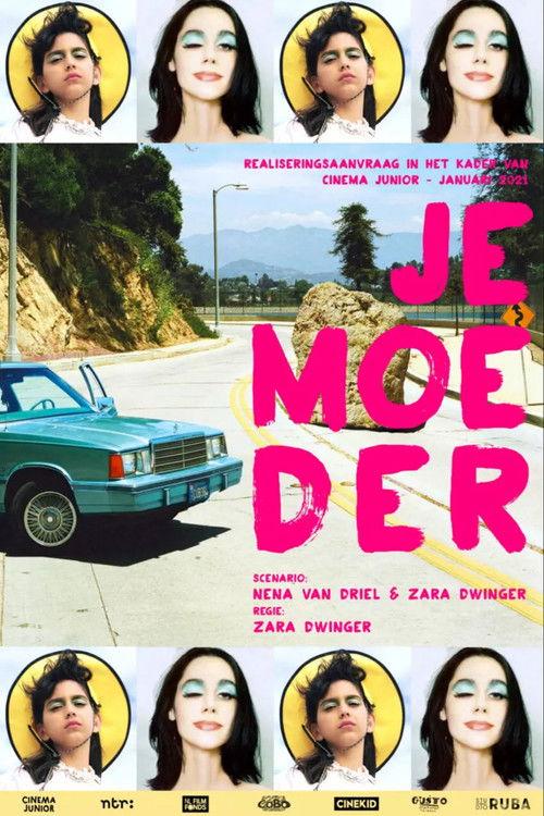 Je Moeder film afişi