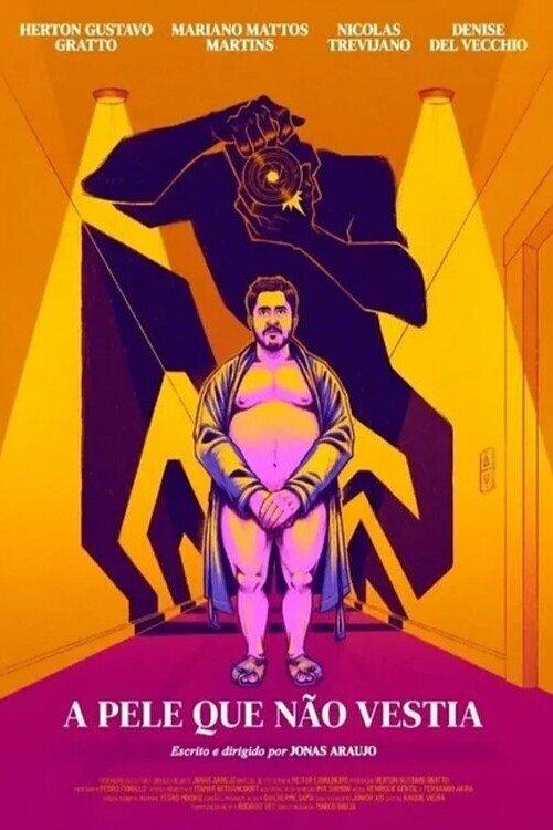 The Skin You Don't Wear film afişi