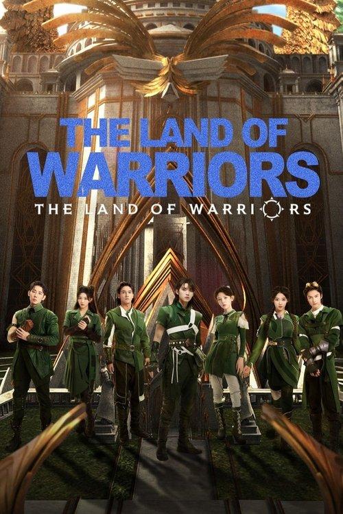 The Land of Warriors dizi afişi