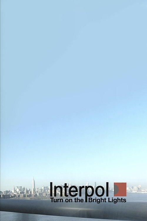 Turn on the Bright Lights film afişi