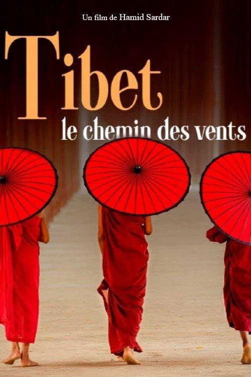 Tibet, le chemin des vents film afişi
