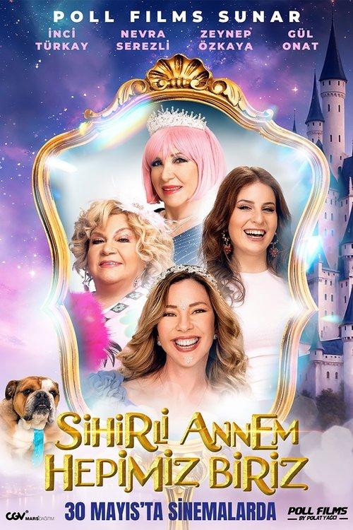 Sihirli Annem: Hepimiz Biriz film afişi