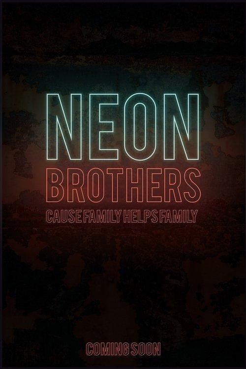 Neon Brothers film afişi