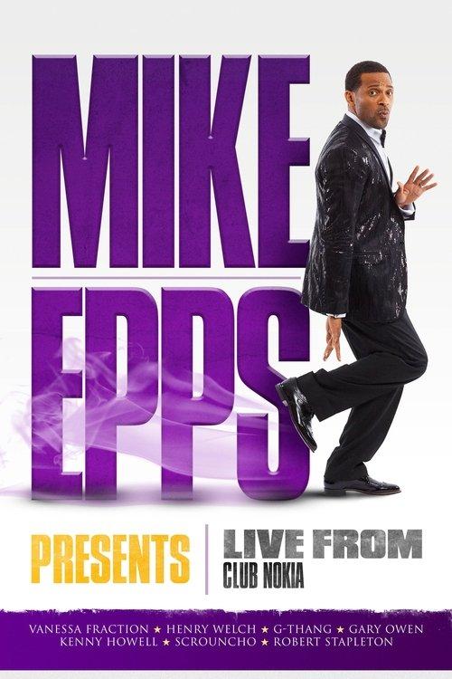 Mike Epps Presents: Live from Club Nokia film afişi