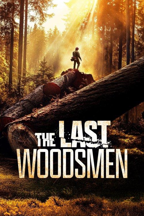 The Last Woodsmen Sezon 1