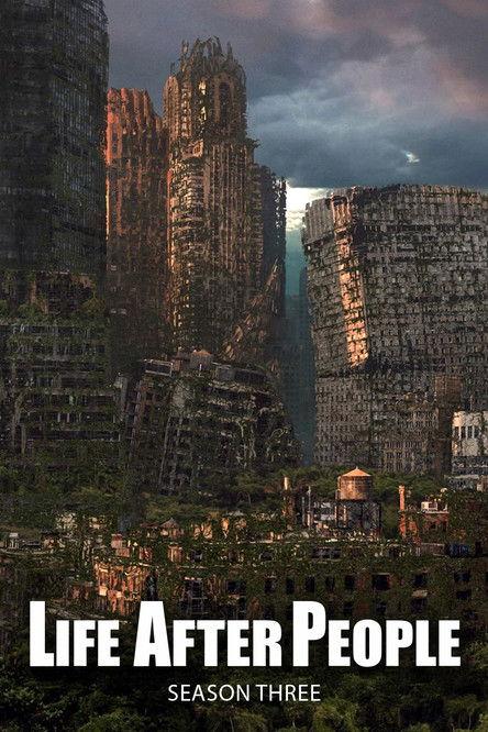 Life After People: The Series Sezon 3