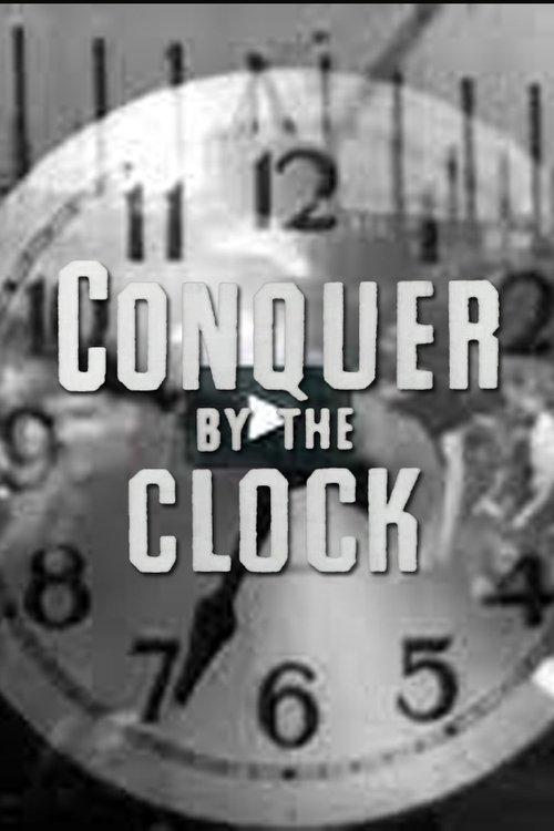 Conquer by the Clock film afişi