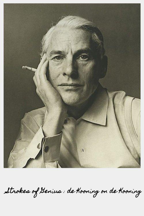 Strokes of Genius: de Kooning on de Kooning film afişi