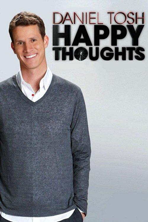 Daniel Tosh: Happy Thoughts film afişi