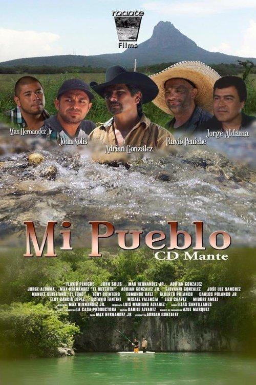 Mi Pueblo Ciudad Mante film afişi