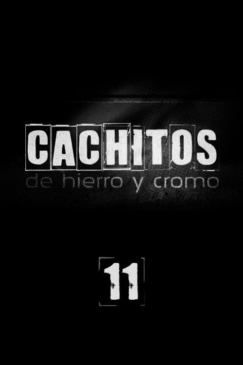 Cachitos de hierro y cromo Sezon 11