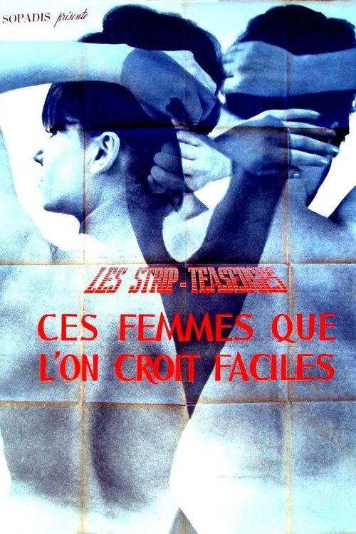 Strip-teaseuses ou ces femmes que l'on croit faciles film afişi