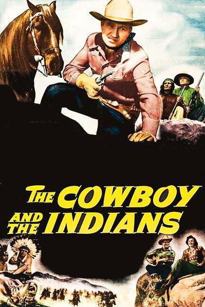 The Cowboy and the Indians film afişi