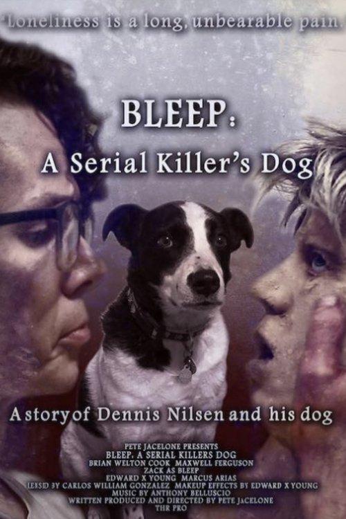 Bleep: A Serial Killer's Dog film afişi
