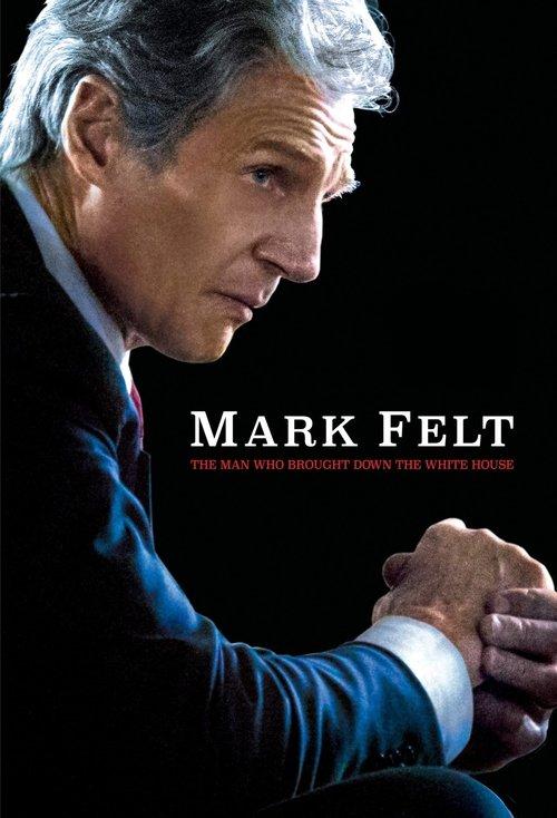 Mark Felt: The Man Who Brought Down the White House film afişi