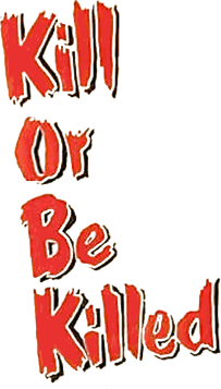 Kill or Be Killed logo