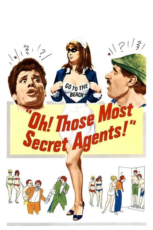 Oh! Those Most Secret Agents film afişi